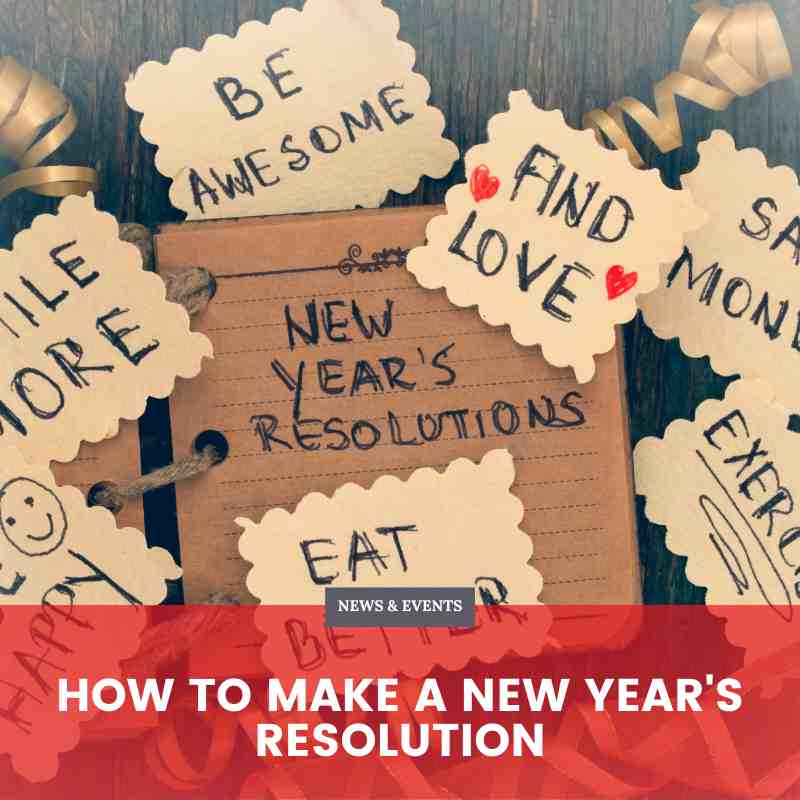 How to Make a New Year’s Resolution